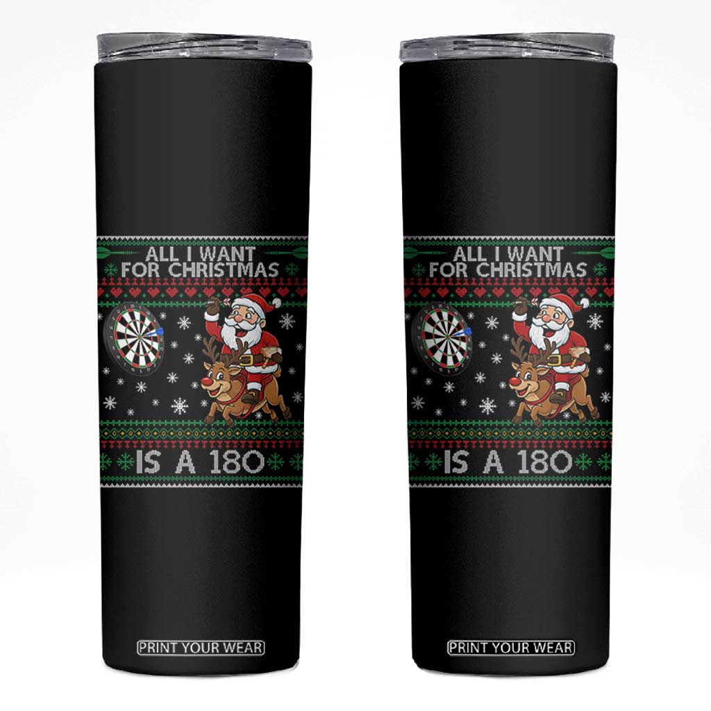 All I Want For Christmas Is A 180 Skinny Tumbler Santa Dart Player Xmas Gift TS12 Black Print Your Wear