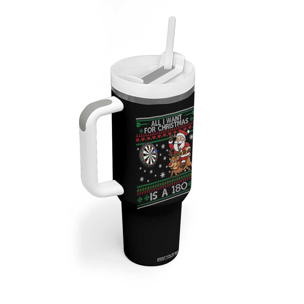 All I Want For Christmas Is A 180 Tumbler With Handle Santa Dart Player Xmas Gift TS12 Print Your Wear
