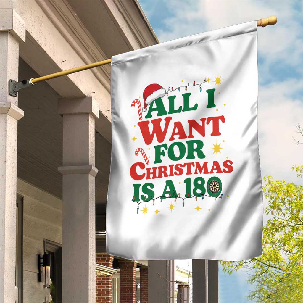 Funny Dart Player Garden Flag All I Want For Christmas Is A 180 TS12 Print Your Wear