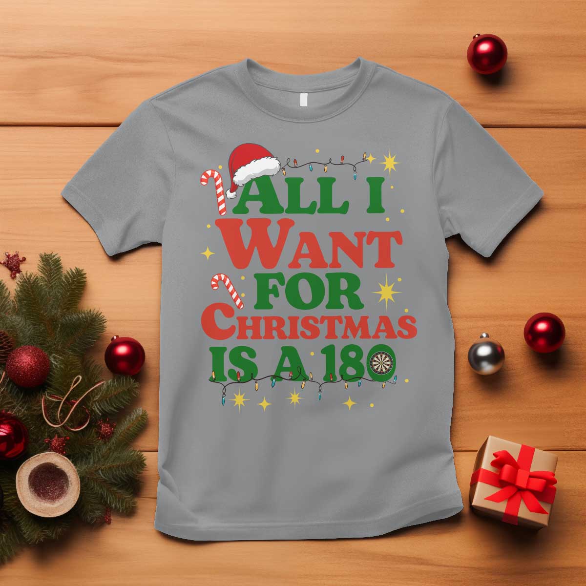 Funny Dart Player T Shirt All I Want For Christmas Is A 180 TS12 Sport Gray Print Your Wear