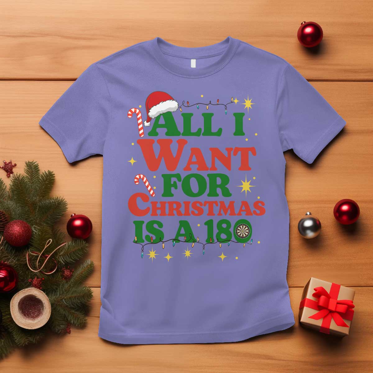 Funny Dart Player T Shirt All I Want For Christmas Is A 180 TS12 Violet Print Your Wear