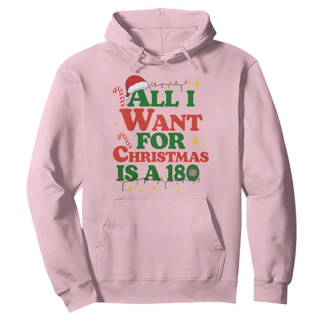 Funny Dart Player Hoodie All I Want For Christmas Is A 180 TS12 Light Pink Print Your Wear
