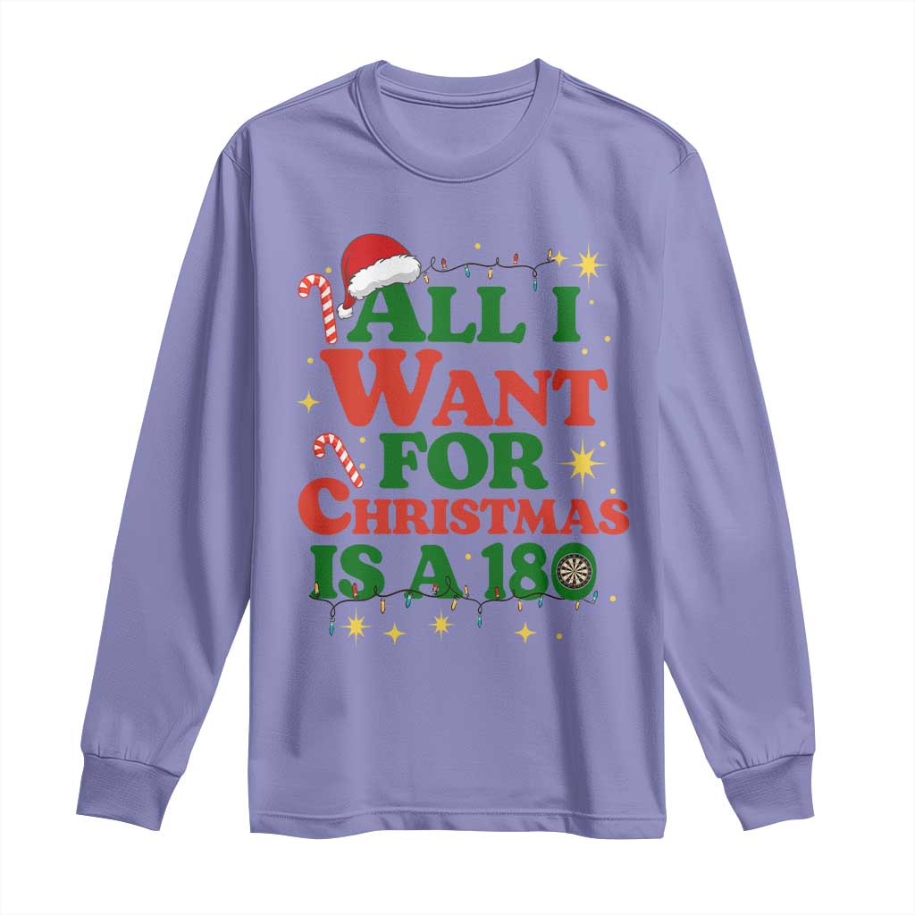 Funny Dart Player Long Sleeve Shirt All I Want For Christmas Is A 180 TS12 Violet Print Your Wear