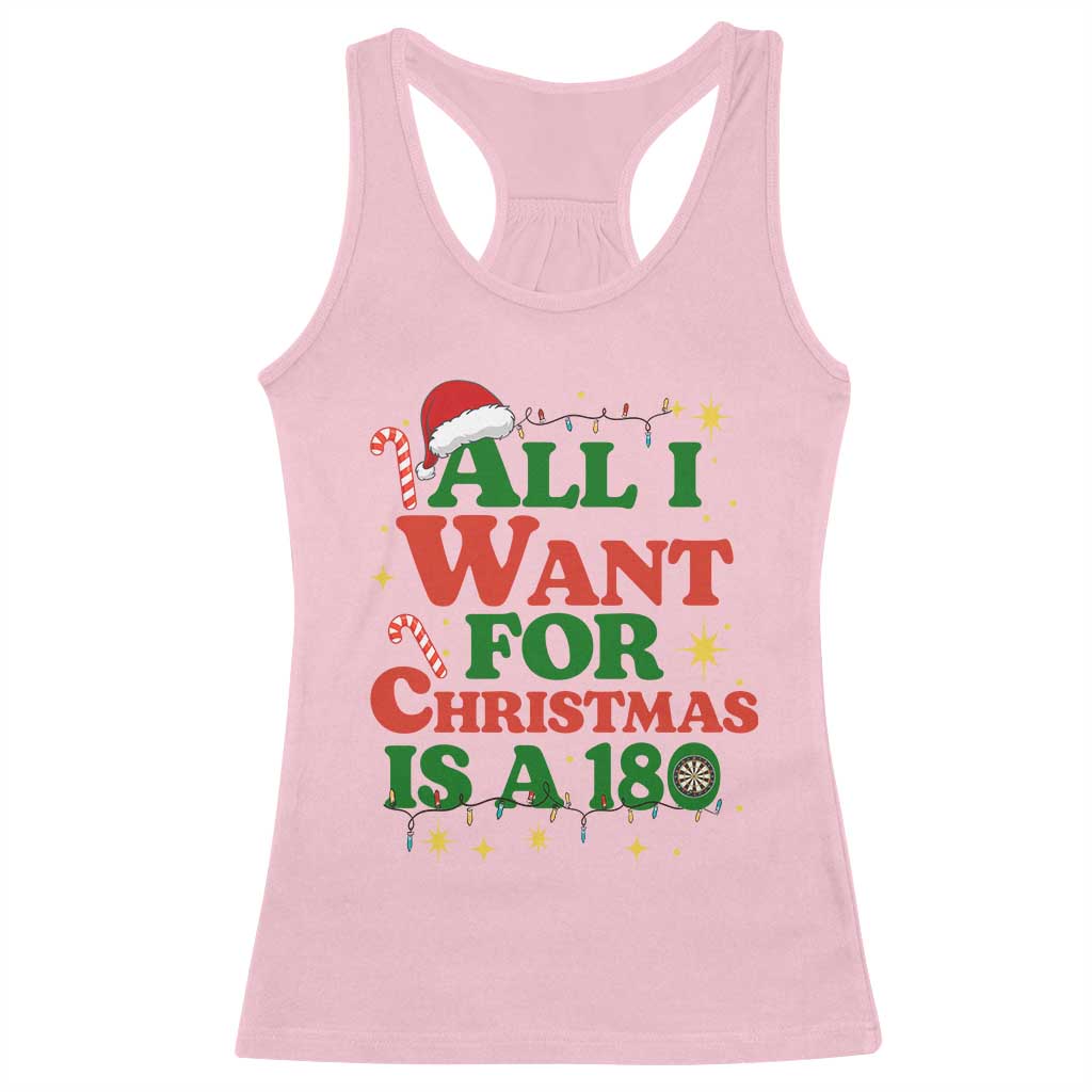 Funny Dart Player Racerback Tank Top All I Want For Christmas Is A 180 TS12 Light Pink Print Your Wear
