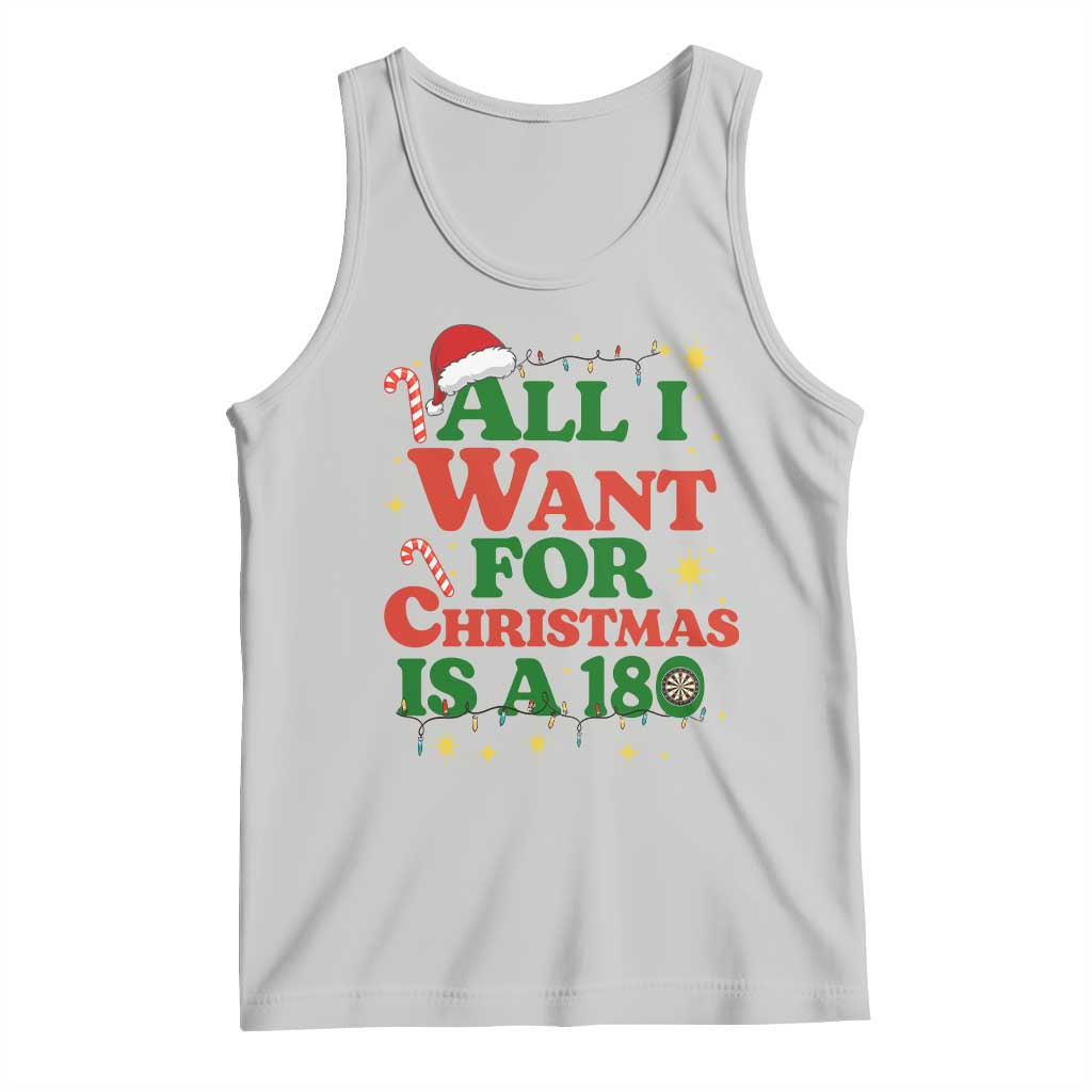 Funny Dart Player Tank Top All I Want For Christmas Is A 180 TS12 Ash Print Your Wear