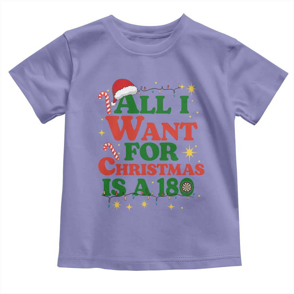 Funny Dart Player Toddler T Shirt All I Want For Christmas Is A 180 TS12 Violet Print Your Wear