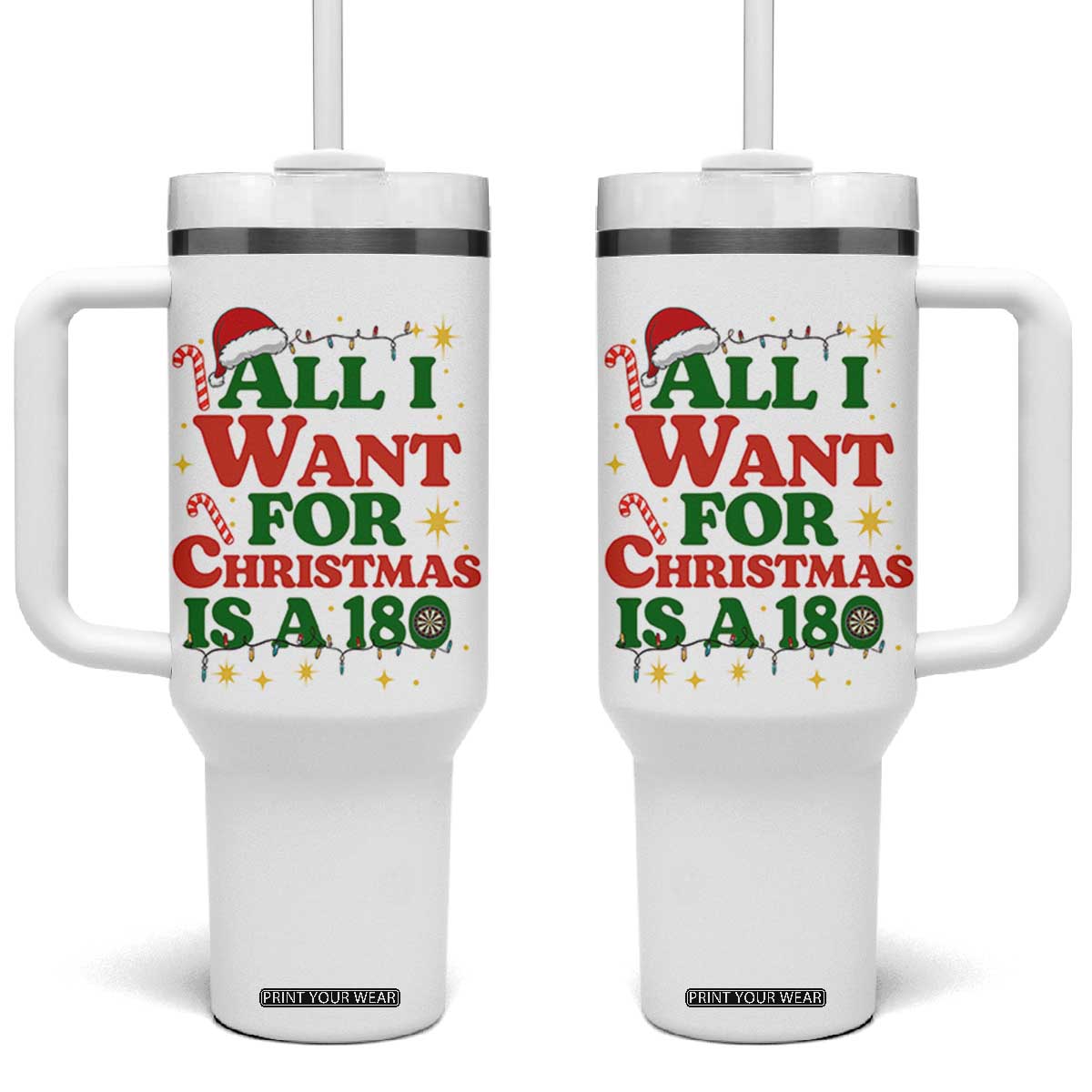 Funny Dart Player Tumbler With Handle All I Want For Christmas Is A 180 TS12 One Size: 40 oz White Print Your Wear