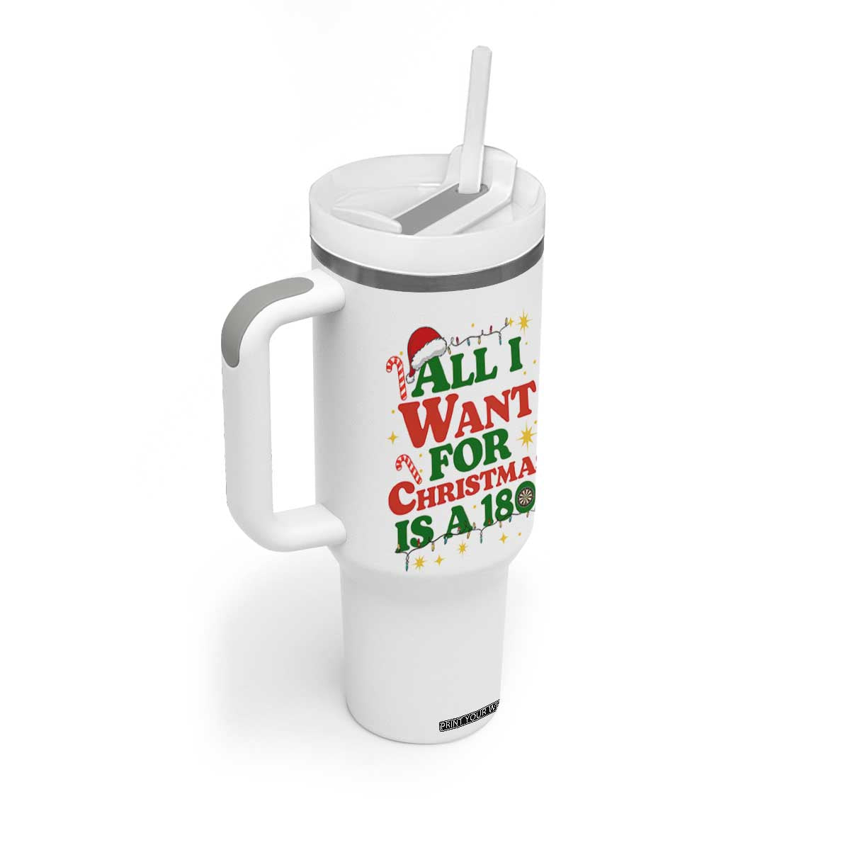 Funny Dart Player Tumbler With Handle All I Want For Christmas Is A 180 TS12 Print Your Wear