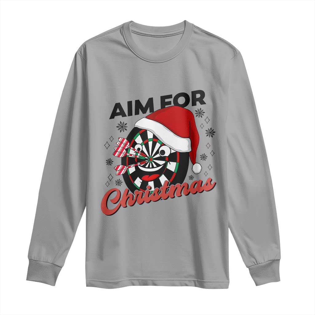 Funny Dart Player Aim For Christmas Long Sleeve Shirt Gift For Dartist TS12 Sport Gray Print Your Wear
