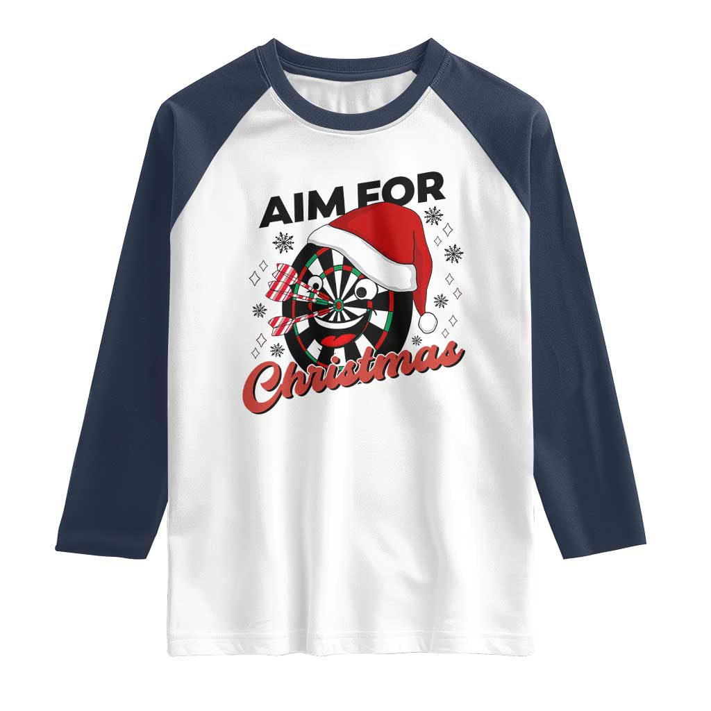 Funny Dart Player Aim For Christmas Raglan Shirt Gift For Dartist TS12 White Navy Print Your Wear