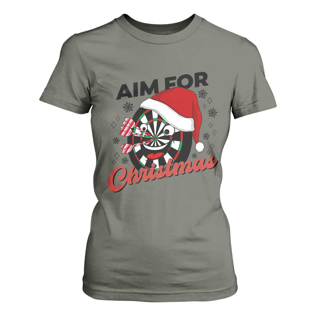 Funny Dart Player Aim For Christmas T Shirt For Women Gift For Dartist TS12 Military Green Print Your Wear