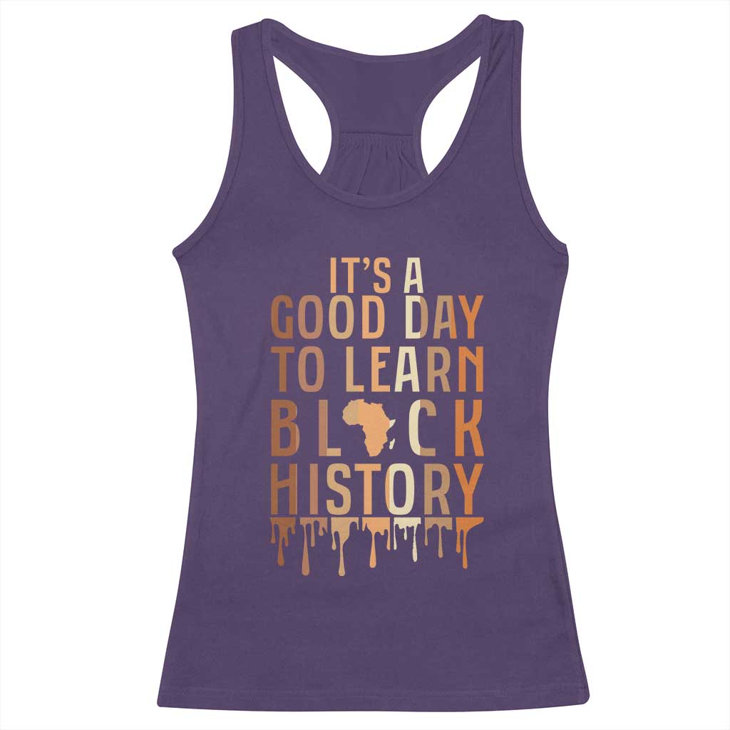 It Is A Good Day To Learn Black History Racerback Tank Top Black History Month TS12 Purple Print Your Wear