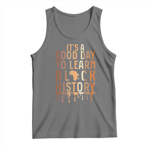It Is A Good Day To Learn Black History Tank Top Black History Month TS12 Black Heather Print Your Wear
