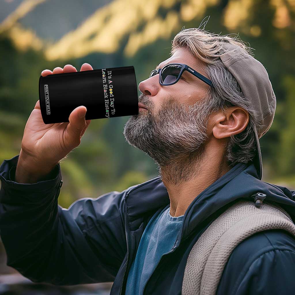 African American Educator Gift 4 in 1 Can Cooler Tumbler It Is A Good Day To Learn Black History TS12 Print Your Wear