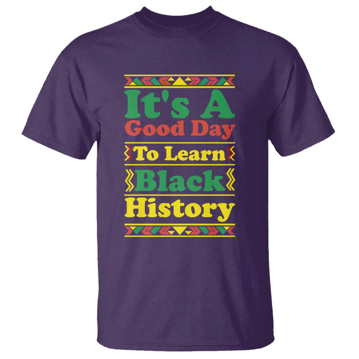 It Is A Good Day To Learn Black History T Shirt African American Pride Teacher Gift TS12 Purple Print Your Wear