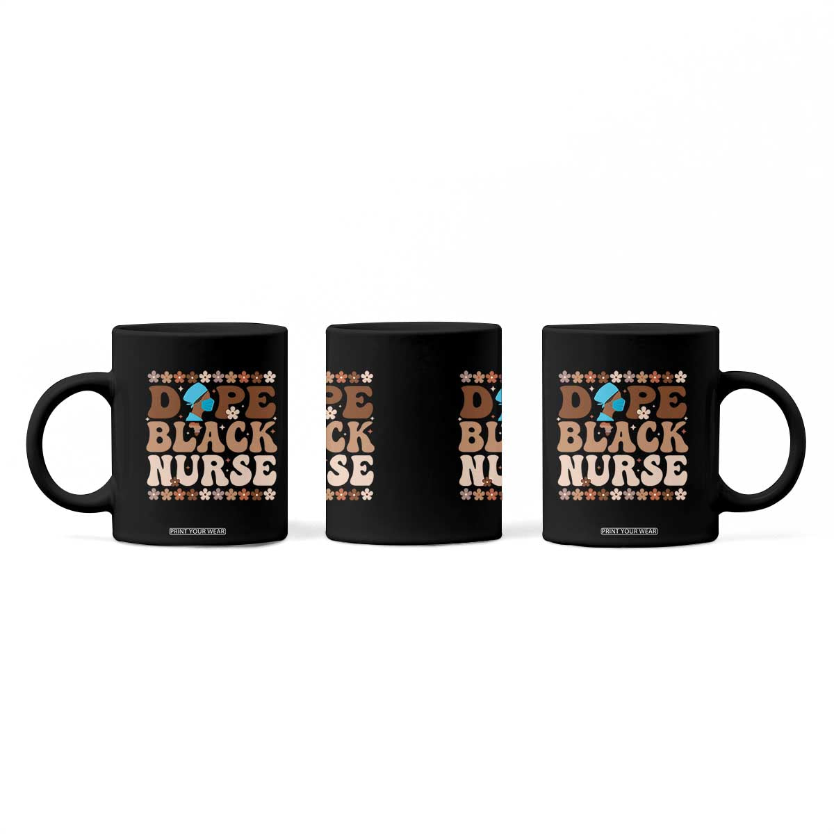 Dope Black Nurse Coffee Mug African American Black Nurse Gift TS12 Print Your Wear