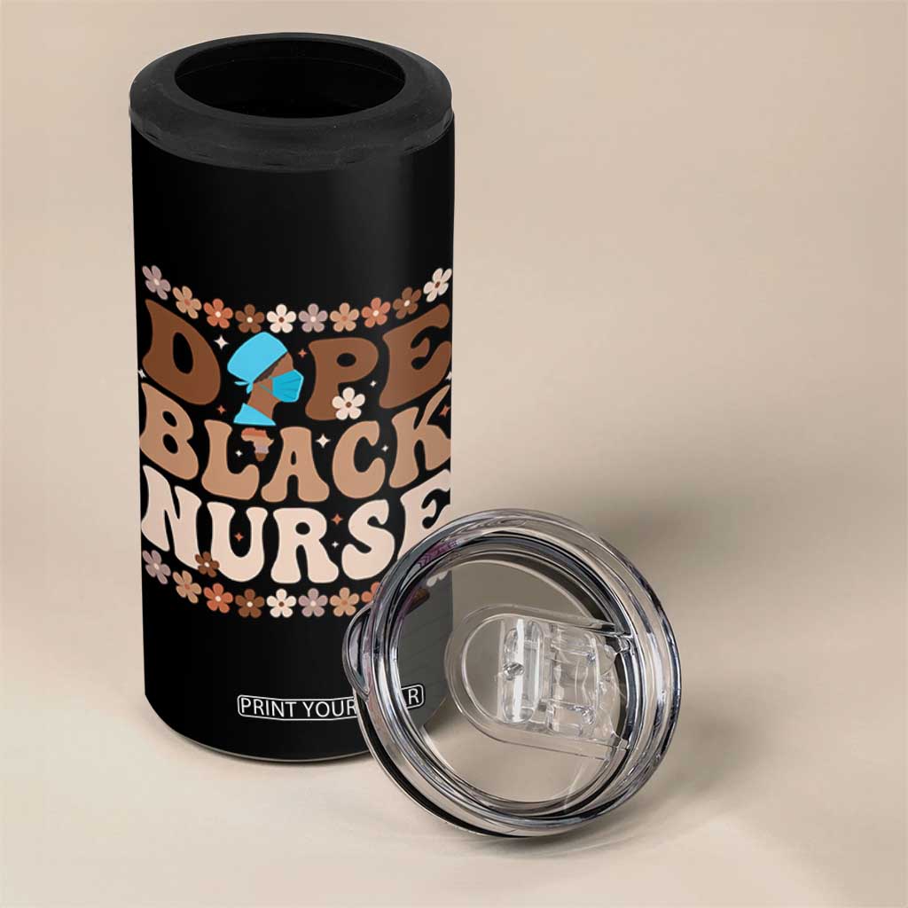 Dope Black Nurse 4 in 1 Can Cooler Tumbler African American Black Nurse Gift TS12 Print Your Wear