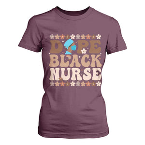 Dope Black Nurse T Shirt For Women African American Black Nurse Gift TS12 Maroon Print Your Wear