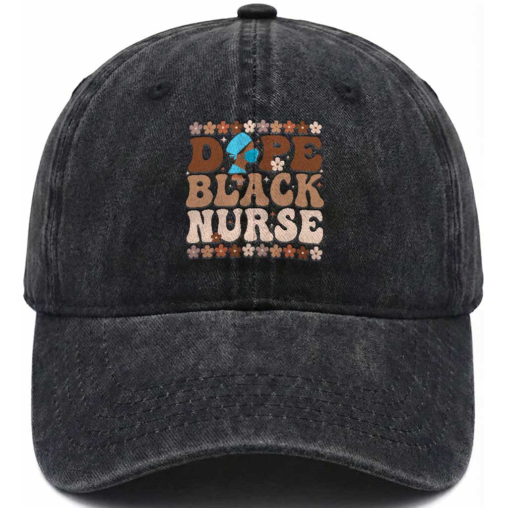 Dope Black Nurse Washed Cotton Baseball Cap African American Black Nurse Gift TS12 Print Your Wear