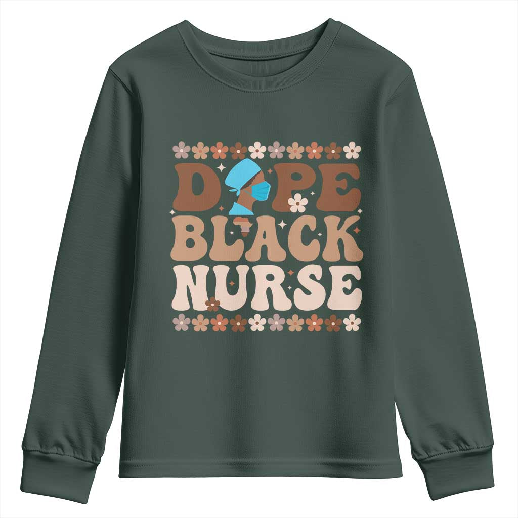 Dope Black Nurse Youth Sweatshirt African American Black Nurse Gift TS12 Dark Forest Green Print Your Wear