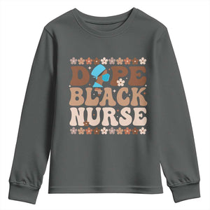 Dope Black Nurse Youth Sweatshirt African American Black Nurse Gift TS12 Dark Heather Print Your Wear