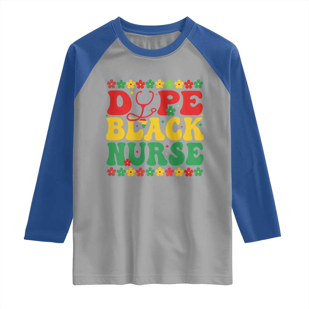Melanin Queen Nursing Black History Month Gift Raglan Shirt Dope Black Nurse TS12 Sport Gray Royal Print Your Wear