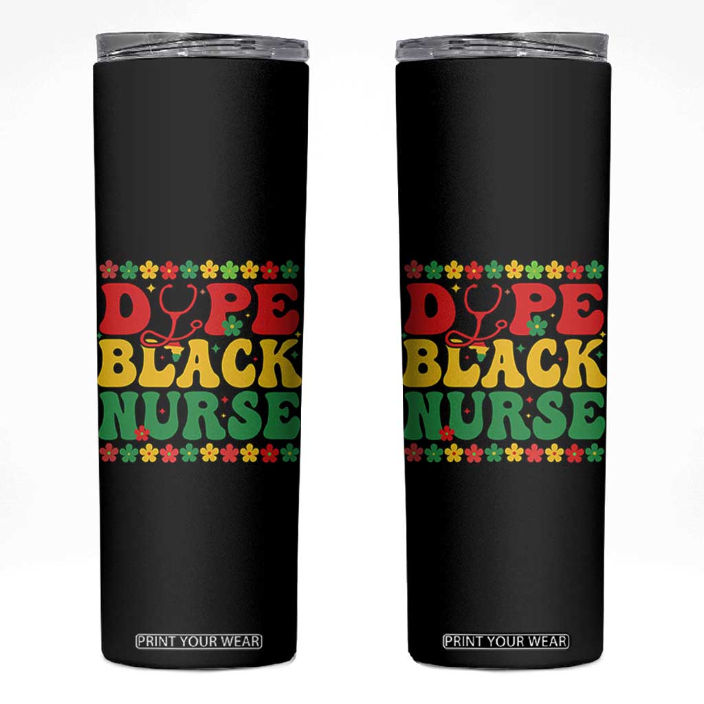 Melanin Queen Nursing Black History Month Gift Skinny Tumbler Dope Black Nurse TS12 Black Print Your Wear
