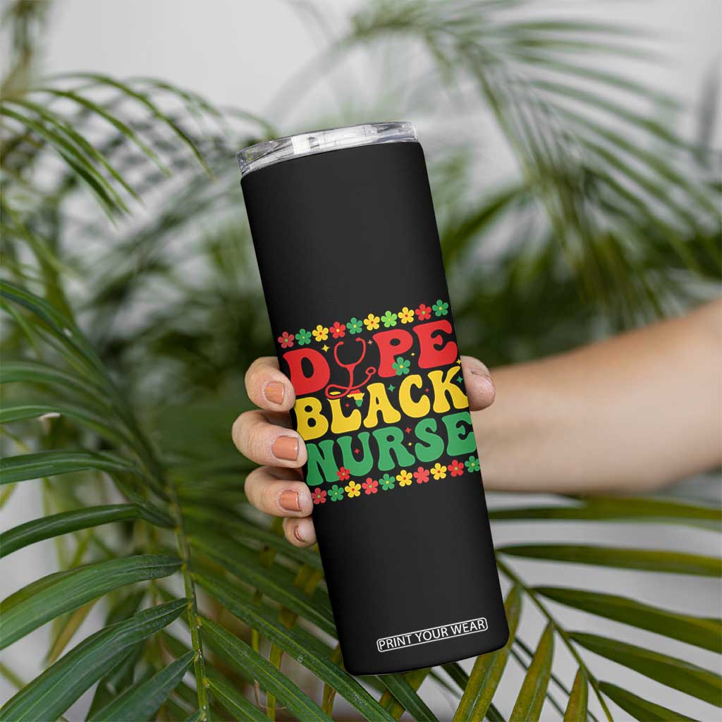 Melanin Queen Nursing Black History Month Gift Skinny Tumbler Dope Black Nurse TS12 Print Your Wear