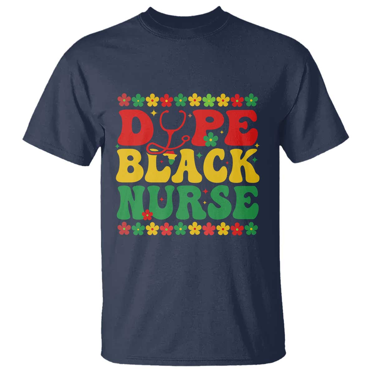 Melanin Queen Nursing Black History Month Gift T Shirt Dope Black Nurse TS12 Navy Print Your Wear