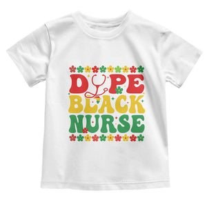 Melanin Queen Nursing Black History Month Gift Toddler T Shirt Dope Black Nurse TS12 White Print Your Wear