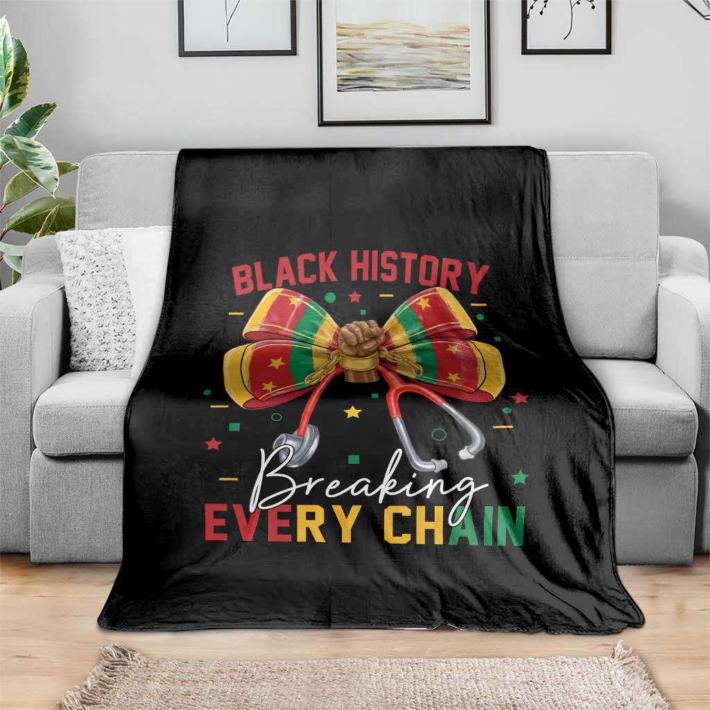 Black History Breaking Every Chain Throw Blanket Gift For Black Nurse TS12 Print Your Wear
