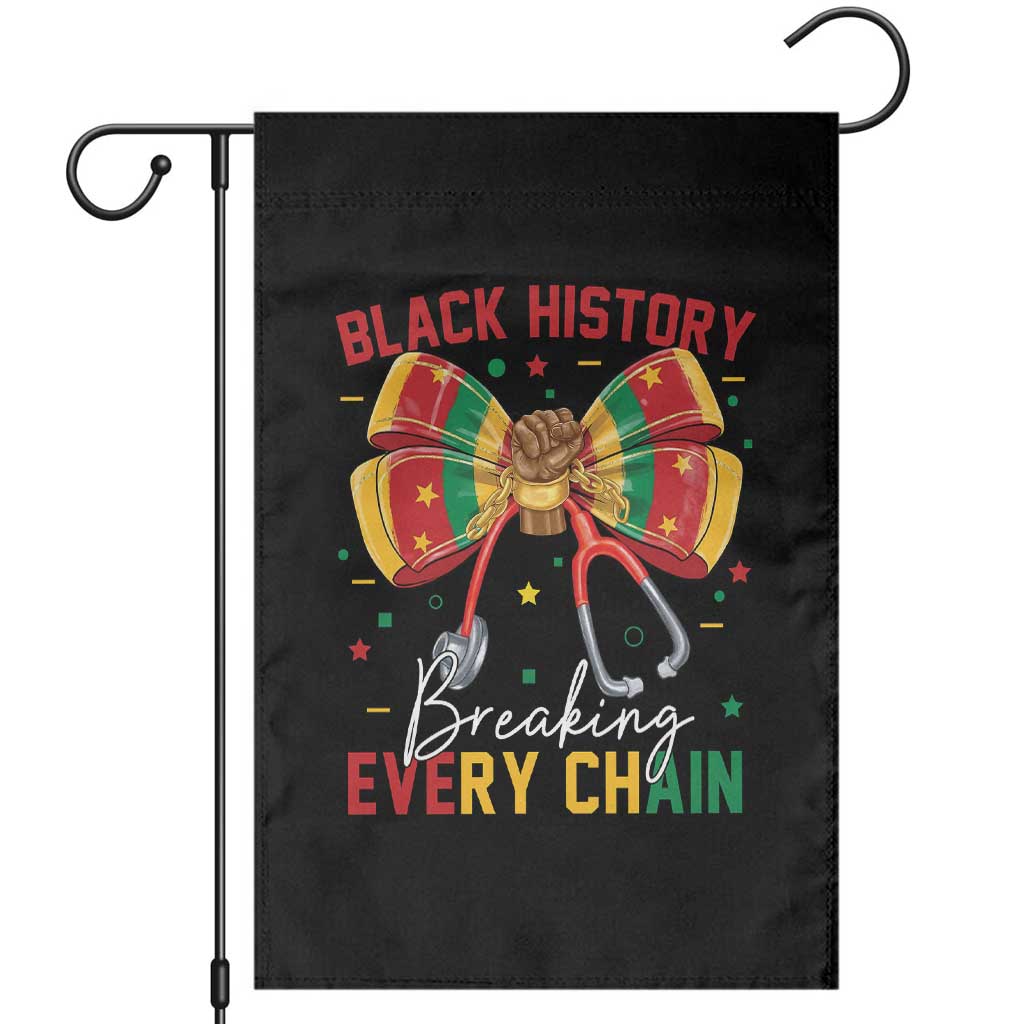 Black History Breaking Every Chain Garden Flag Gift For Black Nurse TS12 Black Print Your Wear