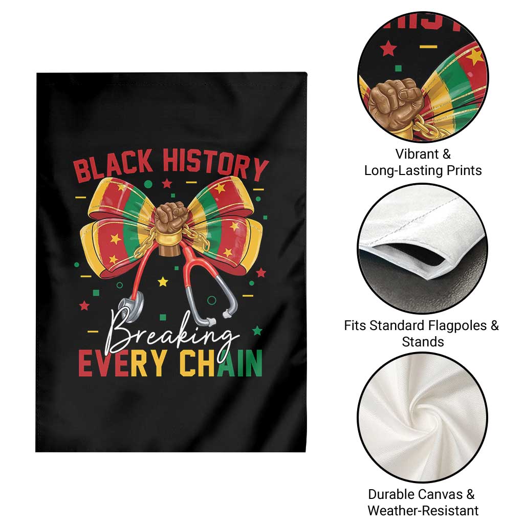 Black History Breaking Every Chain Garden Flag Gift For Black Nurse TS12 Print Your Wear
