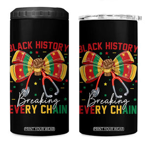 Black History Breaking Every Chain 4 in 1 Can Cooler Tumbler Gift For Black Nurse TS12 One Size: 16 oz Black Print Your Wear