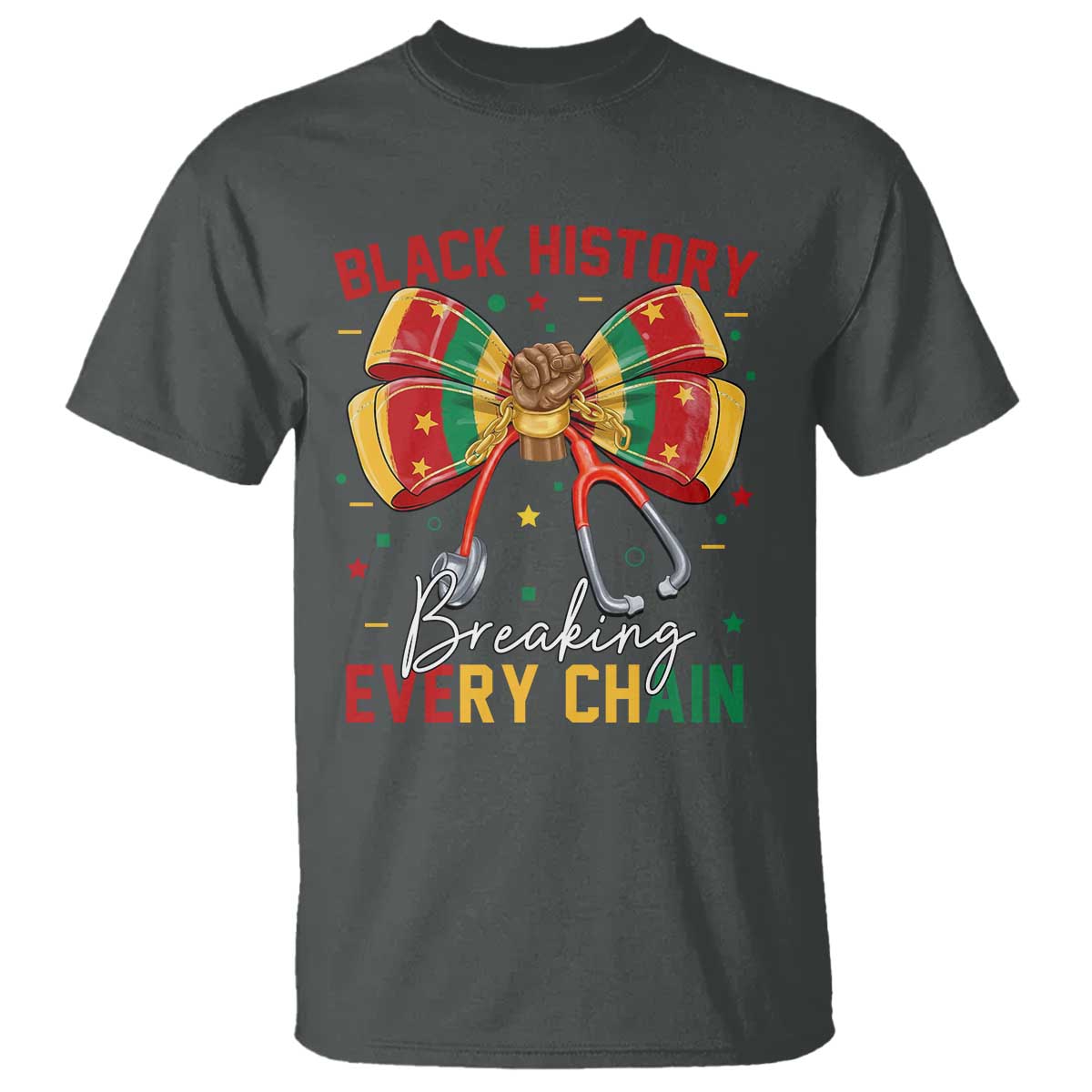 Black History Breaking Every Chain T Shirt Gift For Black Nurse TS12 Dark Heather Print Your Wear