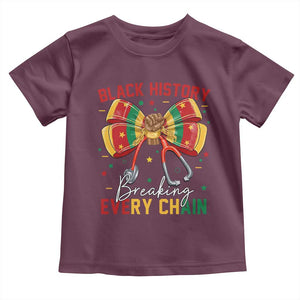 Black History Breaking Every Chain Toddler T Shirt Gift For Black Nurse TS12 Maroon Print Your Wear