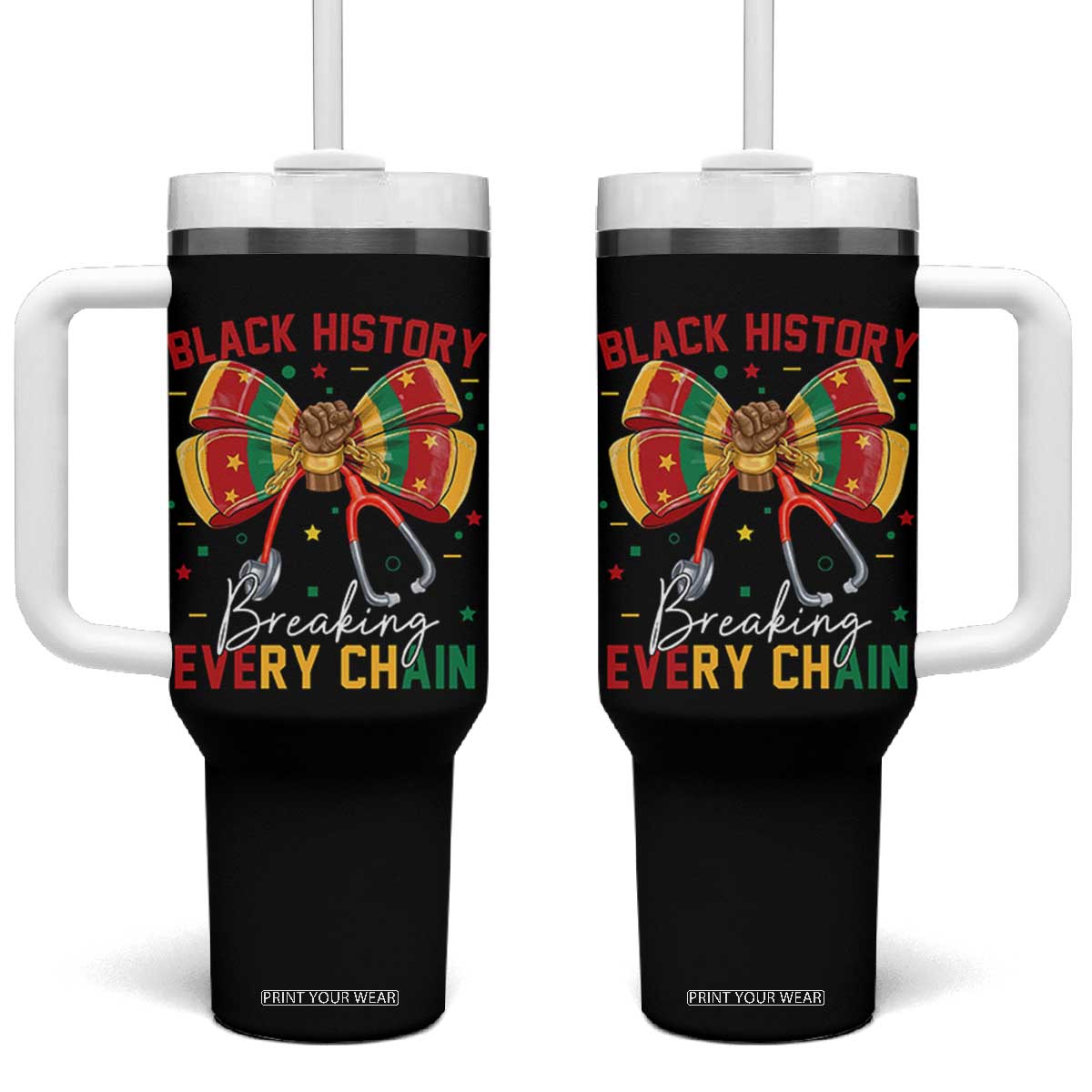 Black History Breaking Every Chain Tumbler With Handle Gift For Black Nurse TS12 One Size: 40 oz Black Print Your Wear