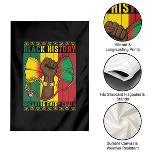 Breaking Every Chain Garden Flag Black History Medical Professional Gift TS12 Print Your Wear