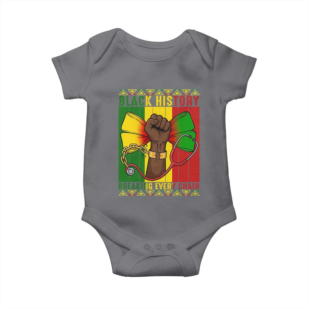 Breaking Every Chain Baby Onesie Black History Medical Professional Gift TS12 Charcoal Print Your Wear