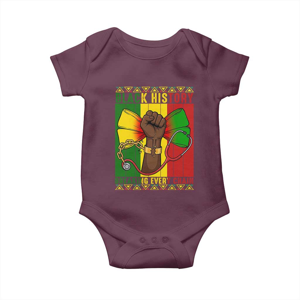 Breaking Every Chain Baby Onesie Black History Medical Professional Gift TS12 Maroon Print Your Wear