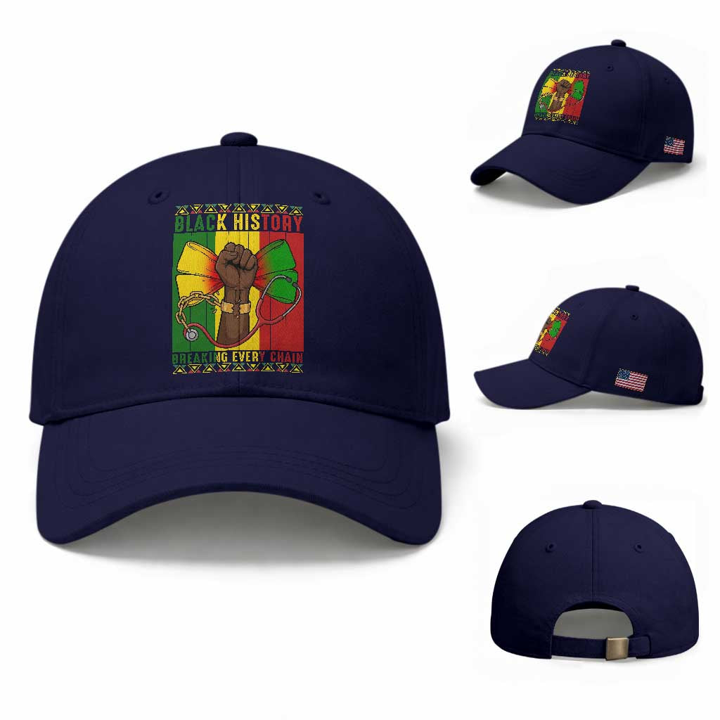 Breaking Every Chain Baseball Cap Black History Medical Professional Gift TS12 Baseball Cap Universal Fit Dark Blue Print Your Wear