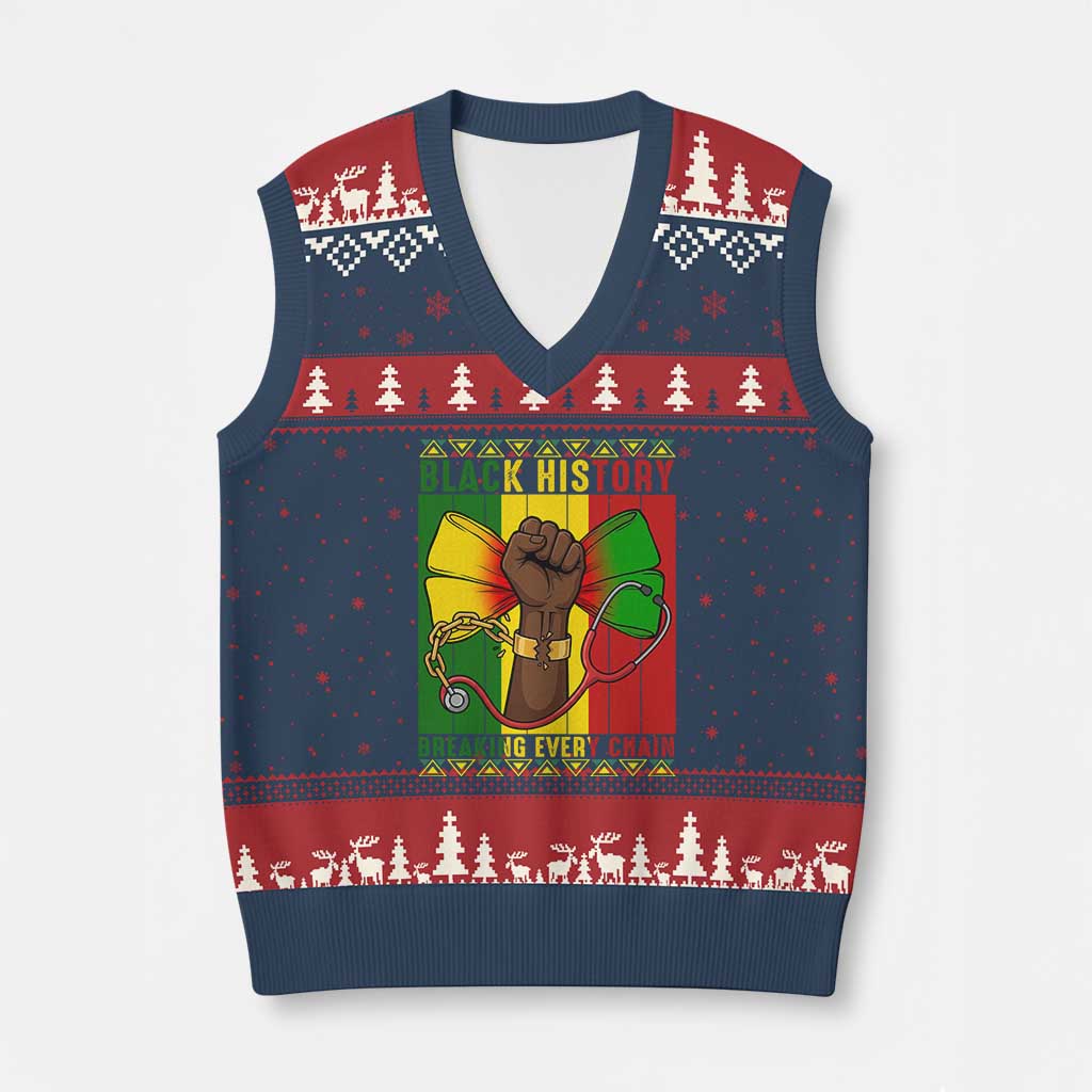 Breaking Every Chain V-Neck Knit Sweater Vest Black History Medical Professional Gift TS12 Navy Red Print Your Wear