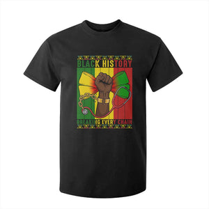 Breaking Every Chain T Shirt For Kid Black History Medical Professional Gift TS12 Black Print Your Wear