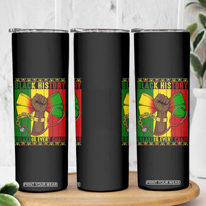 Breaking Every Chain Skinny Tumbler Black History Medical Professional Gift TS12 Print Your Wear