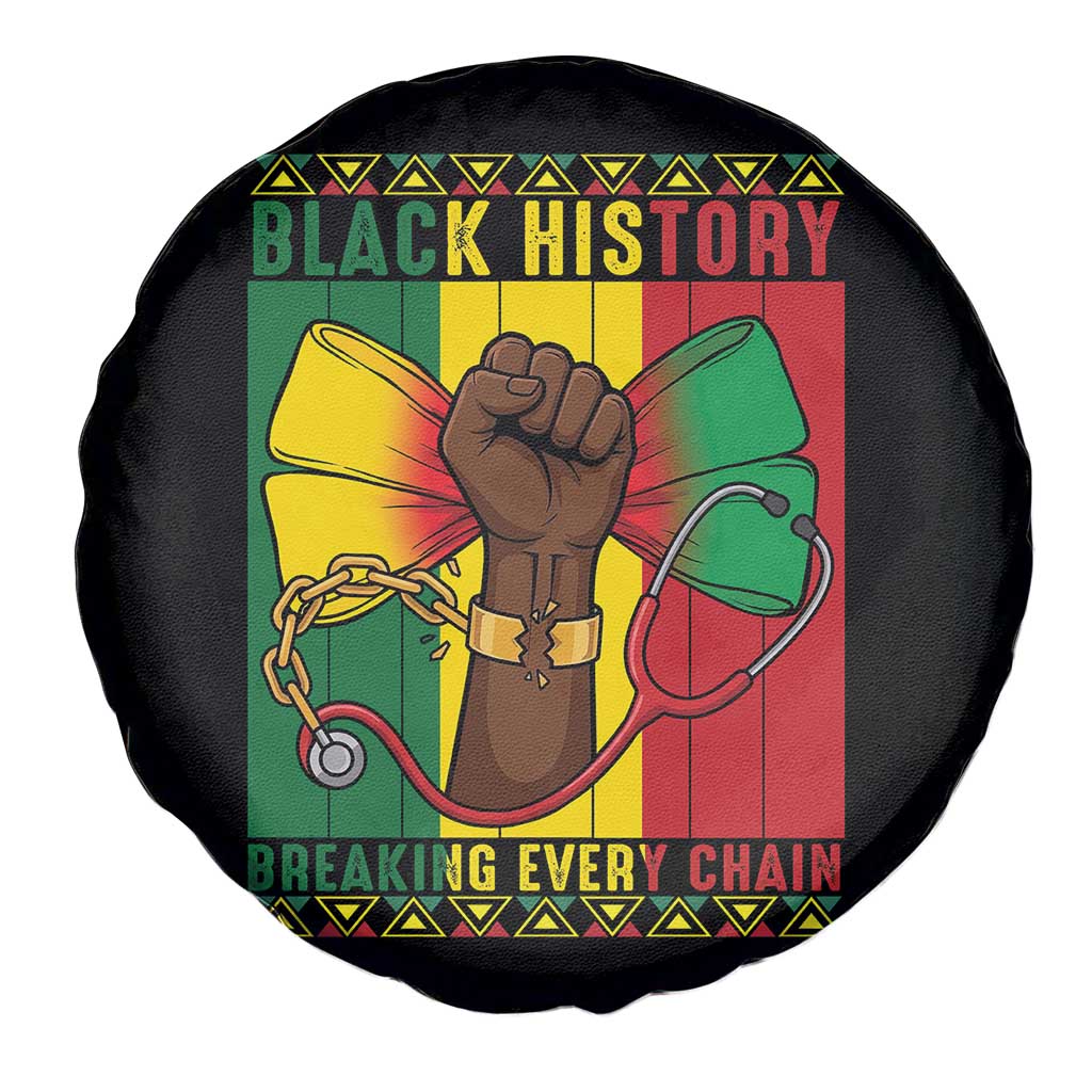 Breaking Every Chain Spare Tire Cover Black History Medical Professional Gift TS12 Print Your Wear