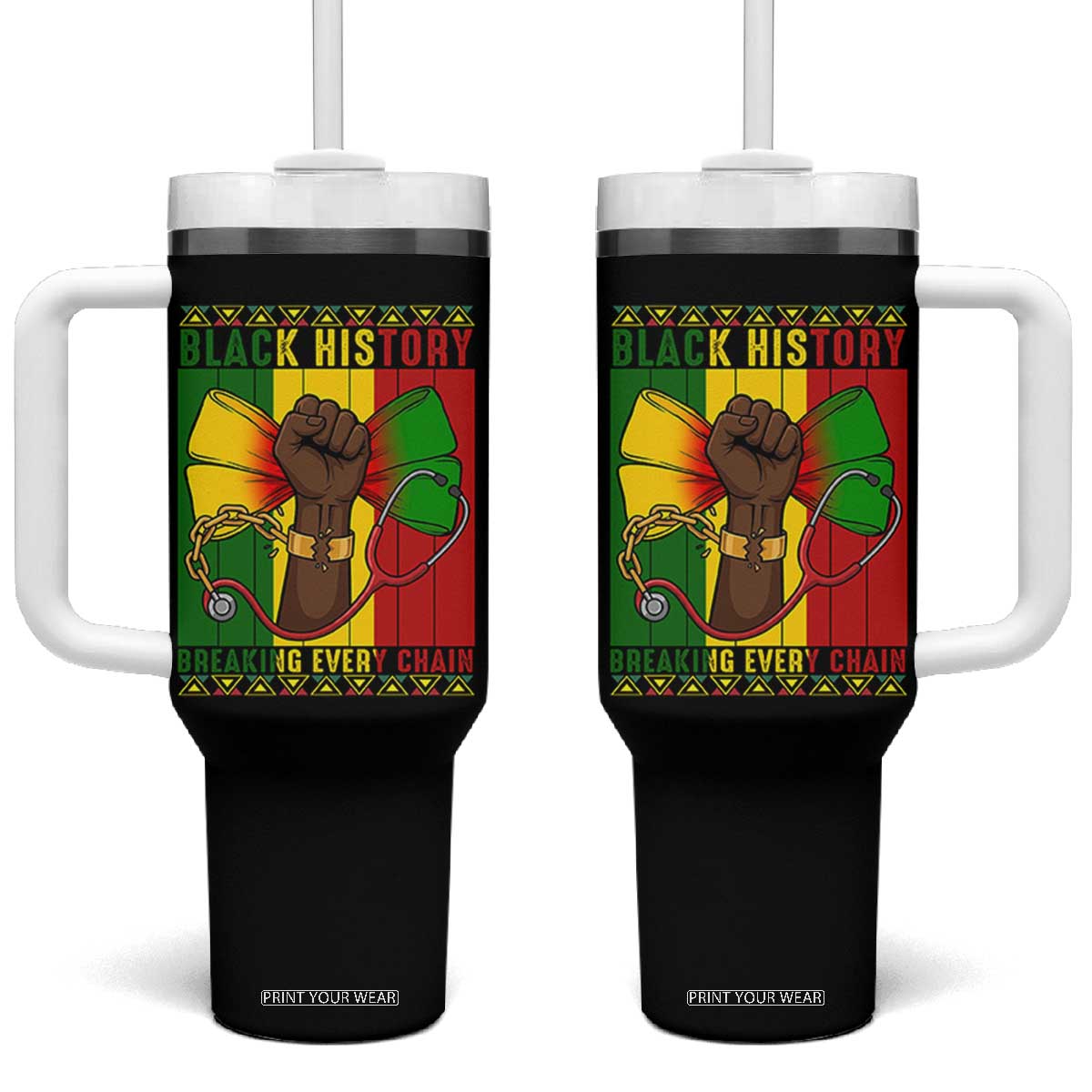 Breaking Every Chain Tumbler With Handle Black History Medical Professional Gift TS12 One Size: 40 oz Black Print Your Wear