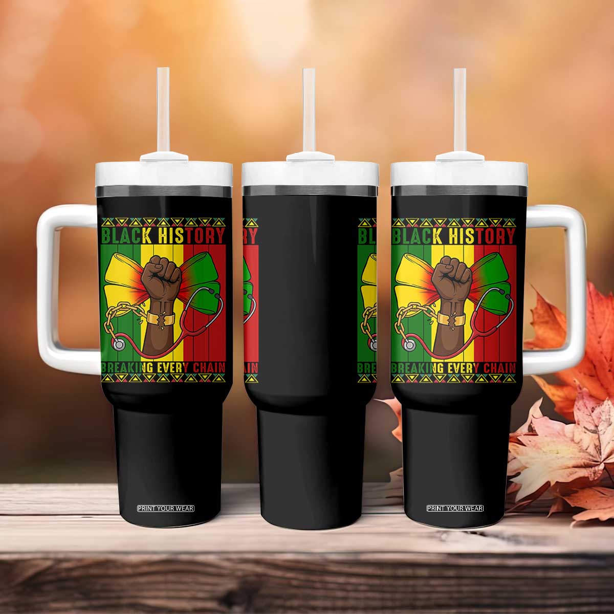 Breaking Every Chain Tumbler With Handle Black History Medical Professional Gift TS12 Print Your Wear