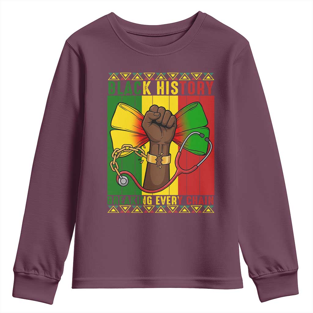 Breaking Every Chain Youth Sweatshirt Black History Medical Professional Gift TS12 Maroon Print Your Wear