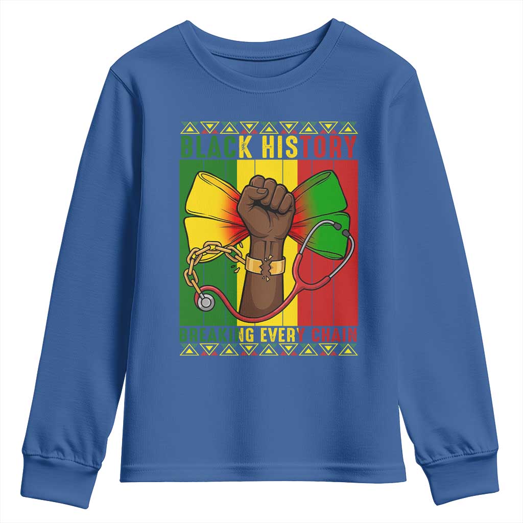 Breaking Every Chain Youth Sweatshirt Black History Medical Professional Gift TS12 Royal Blue Print Your Wear