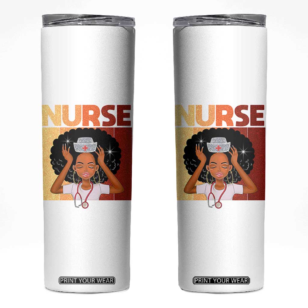 Strong Black Nurse Skinny Tumbler Black History Medical Professional Gift TS12 White Print Your Wear